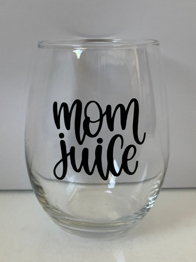 Mom Juice Stemless Wine Glass Mothers Day Gift Birthday Gift Etsy