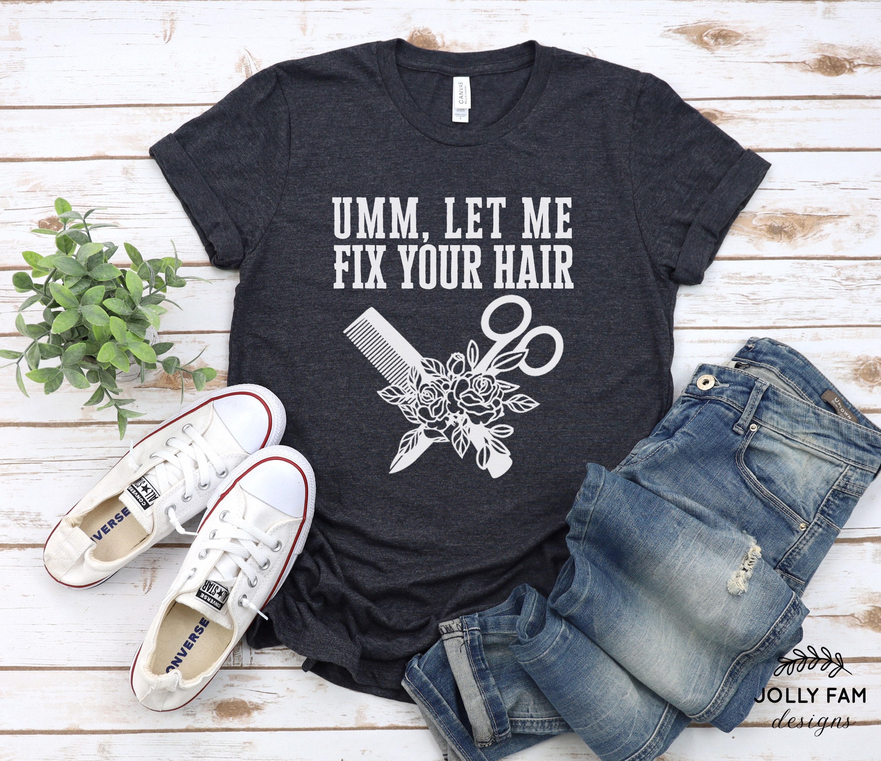 Umm Let Me Fix Your Hair Hair Stylist Shirt Hair Dresser - Etsy