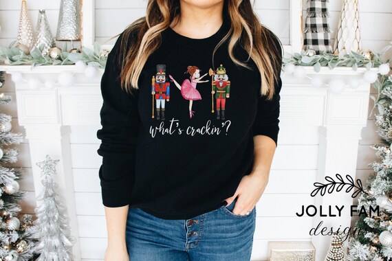 Nutcracker Sweatshirt Women's Christmas 