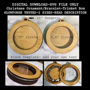 May include: Two wooden Christmas ornament templates with a circle cut out in the center. The larger template is 3.75 inches in diameter and the smaller template is 3.5 inches in diameter. Both templates have a .25 inch hanger at the top. The text "Blank Template - Add your own text" is written below the templates. The templates are shown with a bracelet inside the circle cut out.