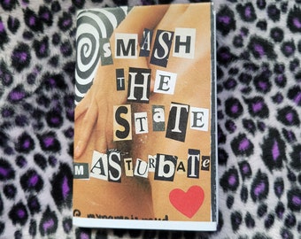 ¡Aplasta el estado! ¡Masturbate Zine!