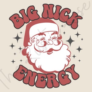 面白いクリスマスサンタ PNG、Big Nick Energy、Groovy フォント (デジタルダウンロード)