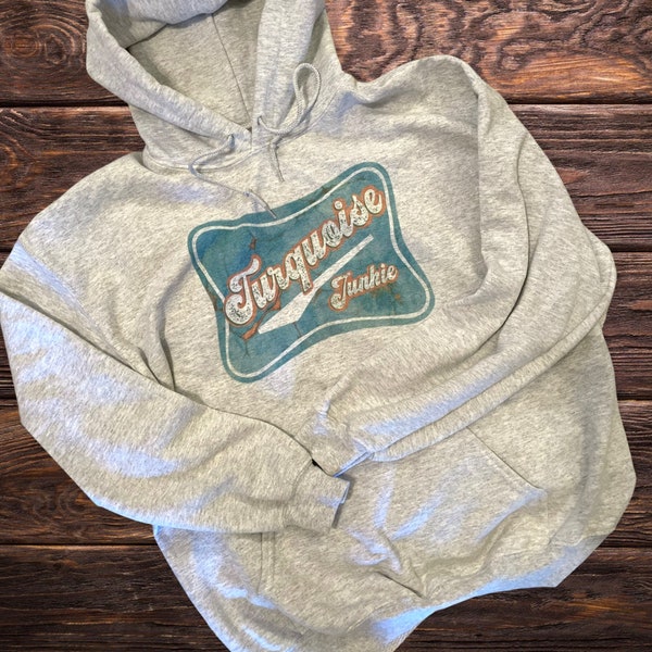 Western Turquoise junkie gray hoodie