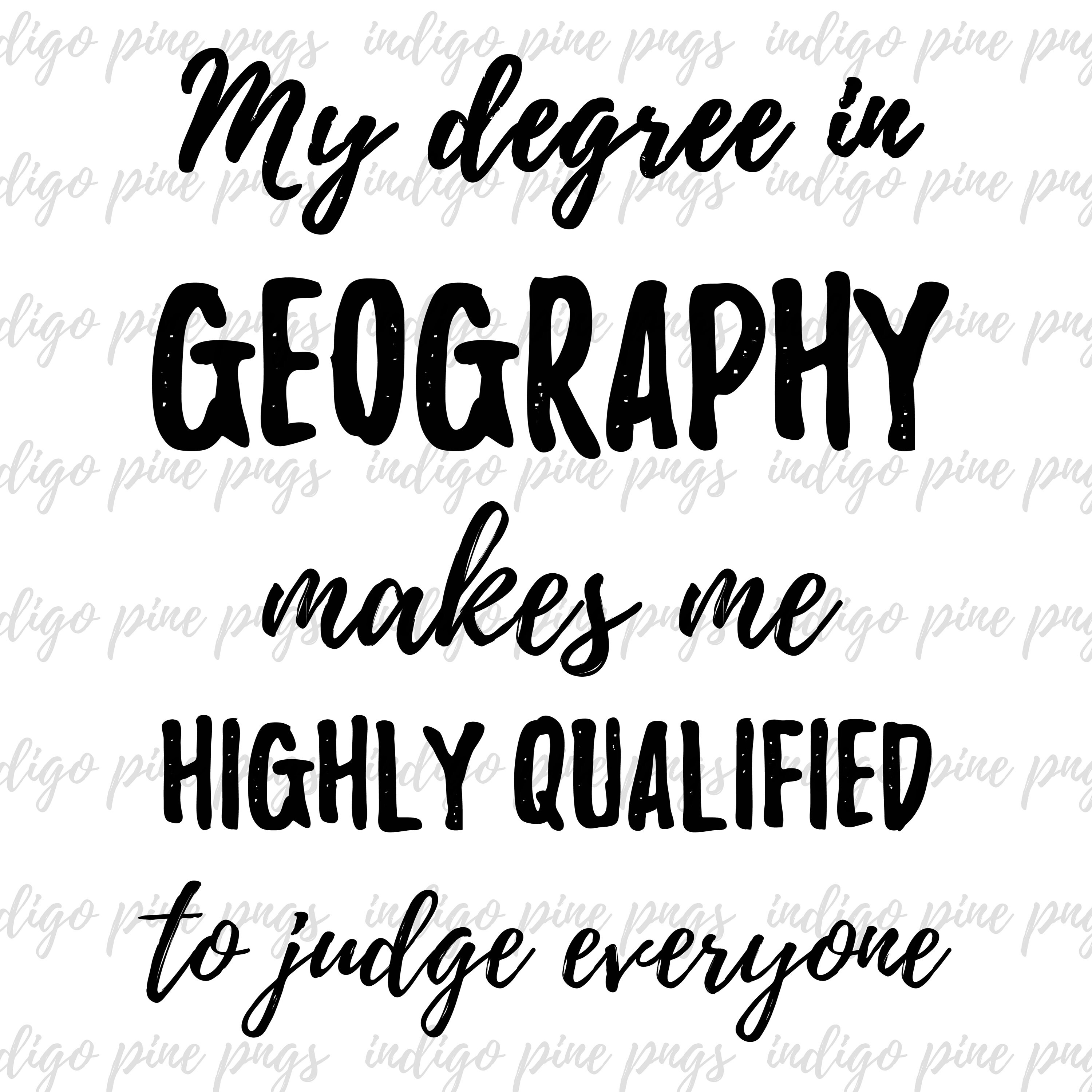 Geography Degree Geography PNG Geography Sublimation Design Etsy