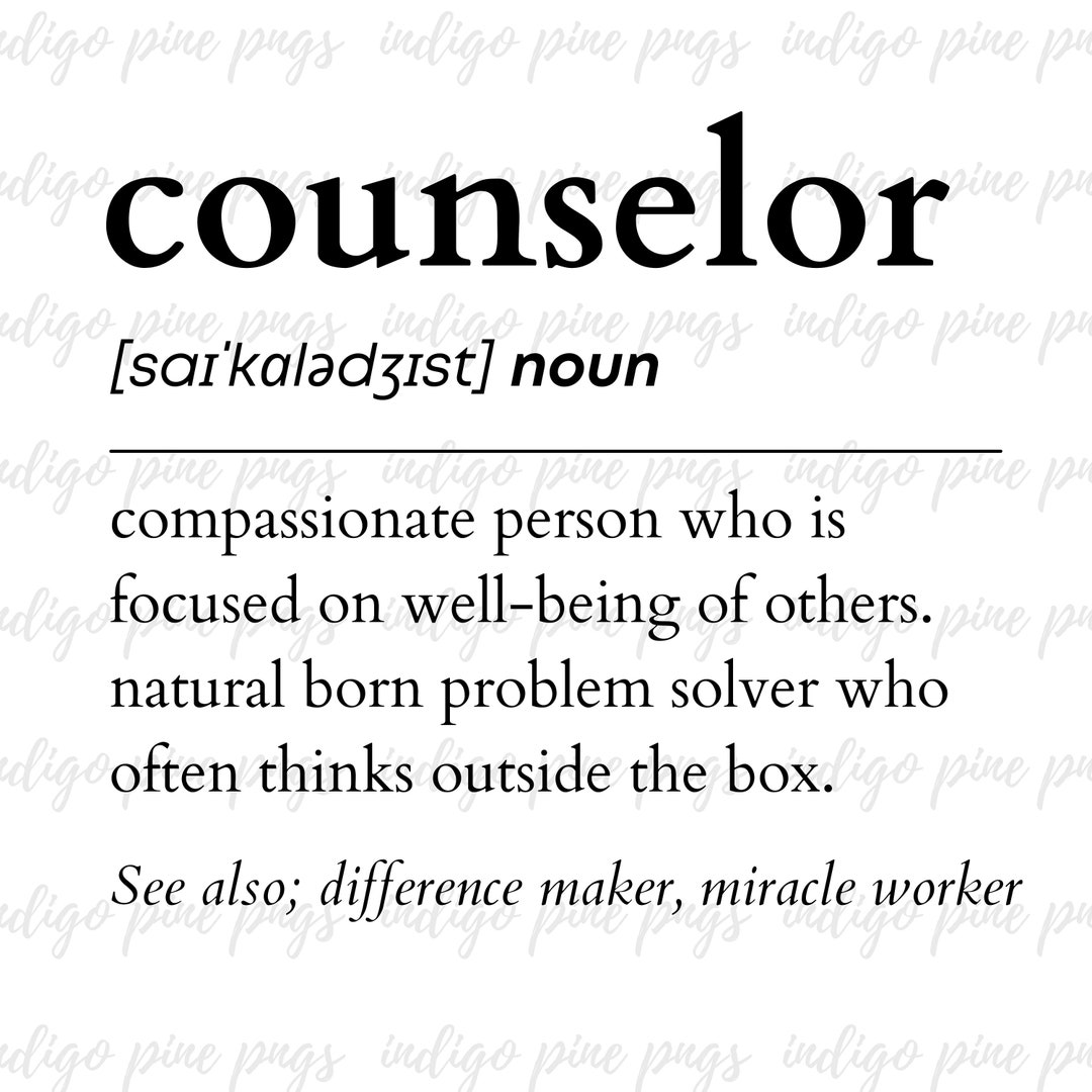 Counselor Definition, Counselor PNG, Counselor Sublimation Design