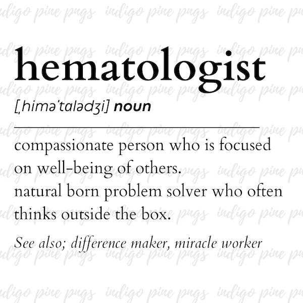 Hematologist Definition, Hematologist PNG, Hematology Sublimation Design, Hematologist Noun, Digital Design, Sublimation Transfer File