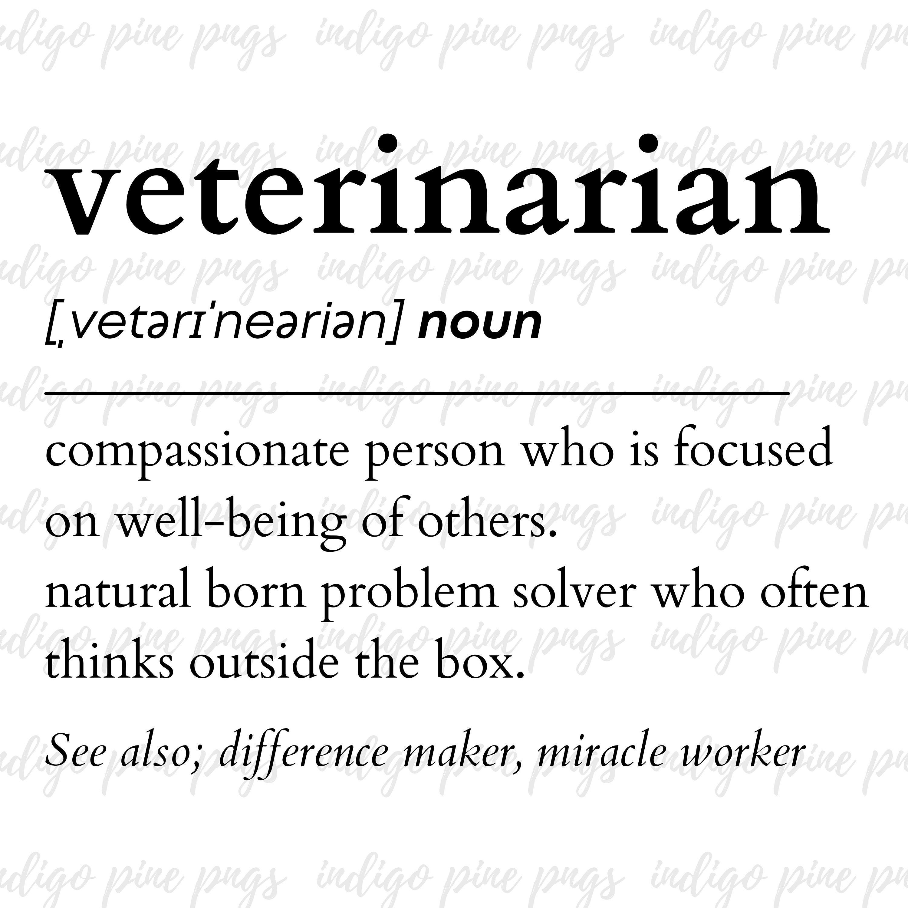 Veterinarian Definition Veterinarian PNG Veterinary Etsy