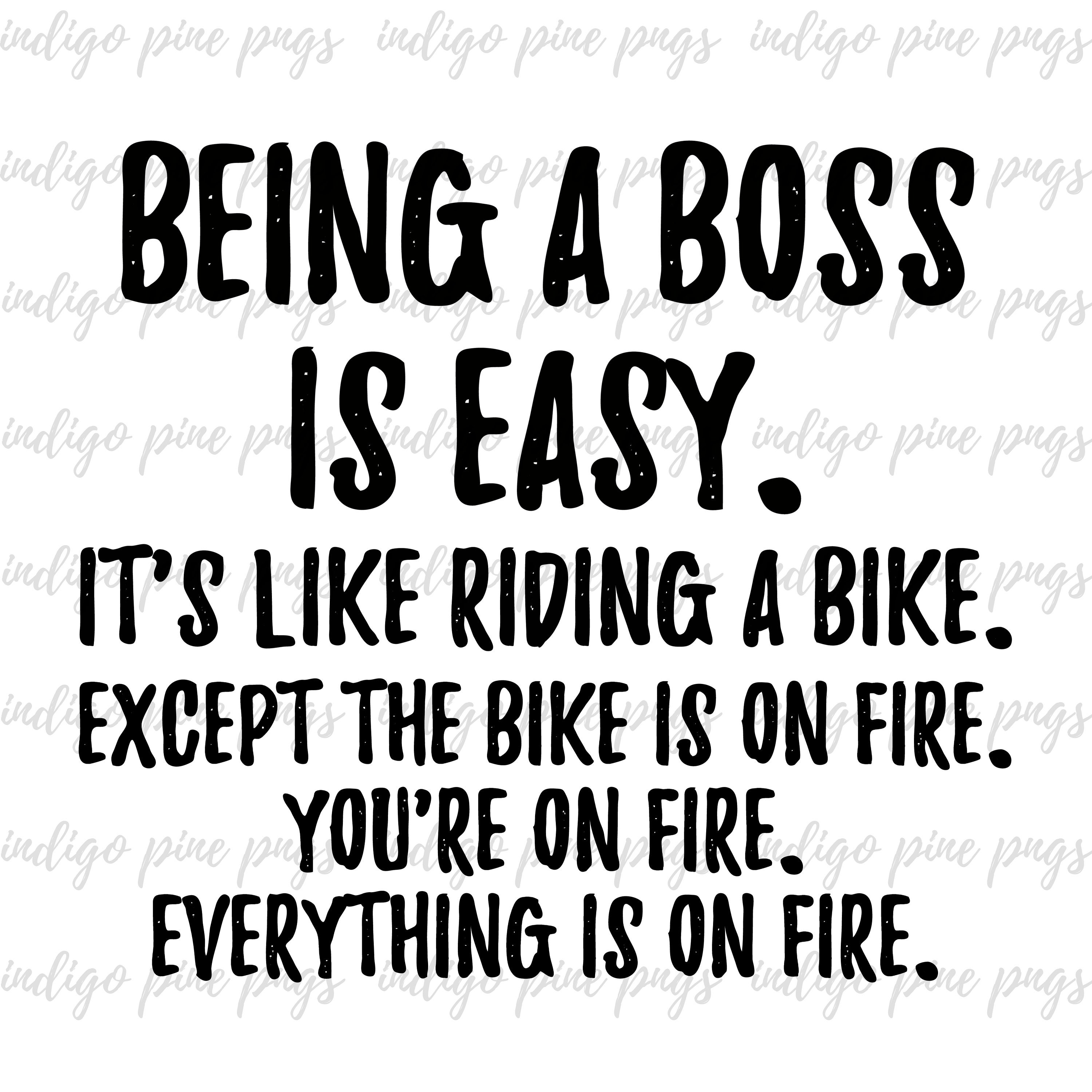 Being a Boss Boss PNG Boss Sublimation Design Boss Digital Etsy