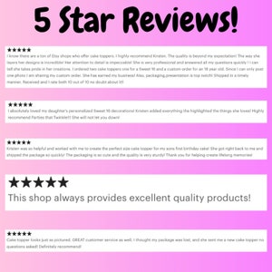 May include: Five star reviews for a shop that sells cake toppers. The reviews highlight the quality of the products, the customer service, and the speed of shipping. The shop is called "Parties that Twinkle".