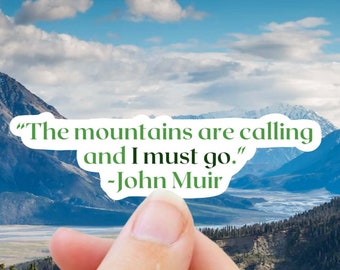 Adesivo con citazione di John Muir: adesivo in vinile impermeabile con scritta "Montagna"