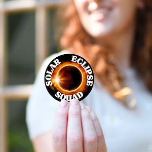 Solar Eclipse Squad, 2024 Total Solar Eclipse Sticker, Path Of Totality, Eclipse Souvenir, April 8 2024, Total Eclipse Decal, Eclipse Party image 1