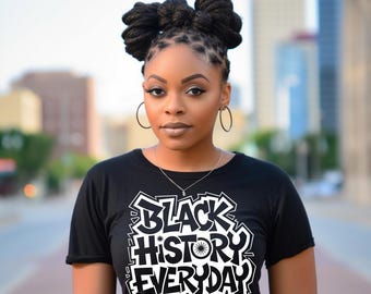 Black History Everyday PNG SVG | Black History Png | Afro American Png | Black Power | SVG Cut File
