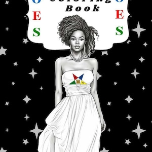 Pode incluir: Ilustração a preto e branco de uma mulher num vestido branco sobre um fundo estrelado. O vestido apresenta um emblema colorido. O texto "O Coloring Book OES" é exibido acima da cabeça da mulher.