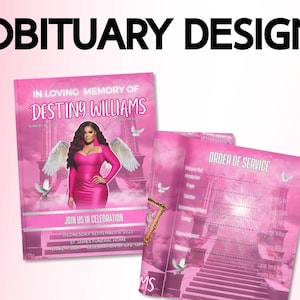 May include: Pink and white obituary template with a photo of a woman in a pink dress and the text "In Loving Memory of Destiny Williams" and "Join Us In Celebration".