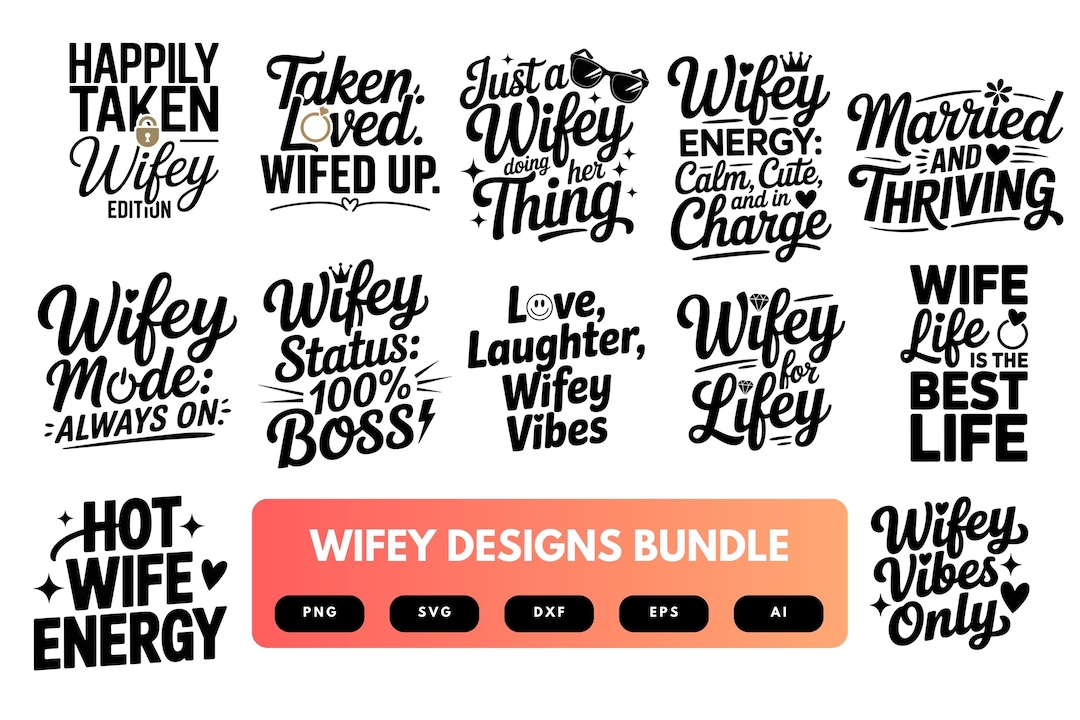 Wifey SVG Bundle | Romantic Wife Quotes, Marriage Clipart , Silhouette