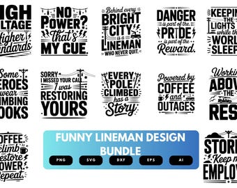 Funny Lineman SVG Bundle | Lineman Quotes, Power Line Worker Cut Files for Cricut, Silhouette & Sublimation