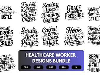 Healthcare Worker SVG Bundle | Medical Quotes , Nurse Doctor Cut Files for Cricut & Sublimation