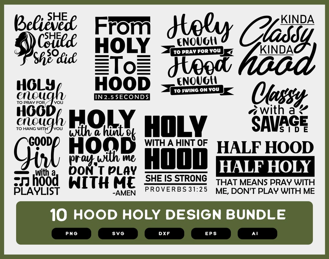 Half Hood Half Holy SVG Bundle Half Hood Half Holy Shirt Holy With a