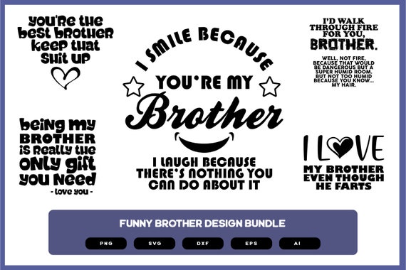 Funny Brother Design Bundle Funny Brother Funny Brother | Etsy