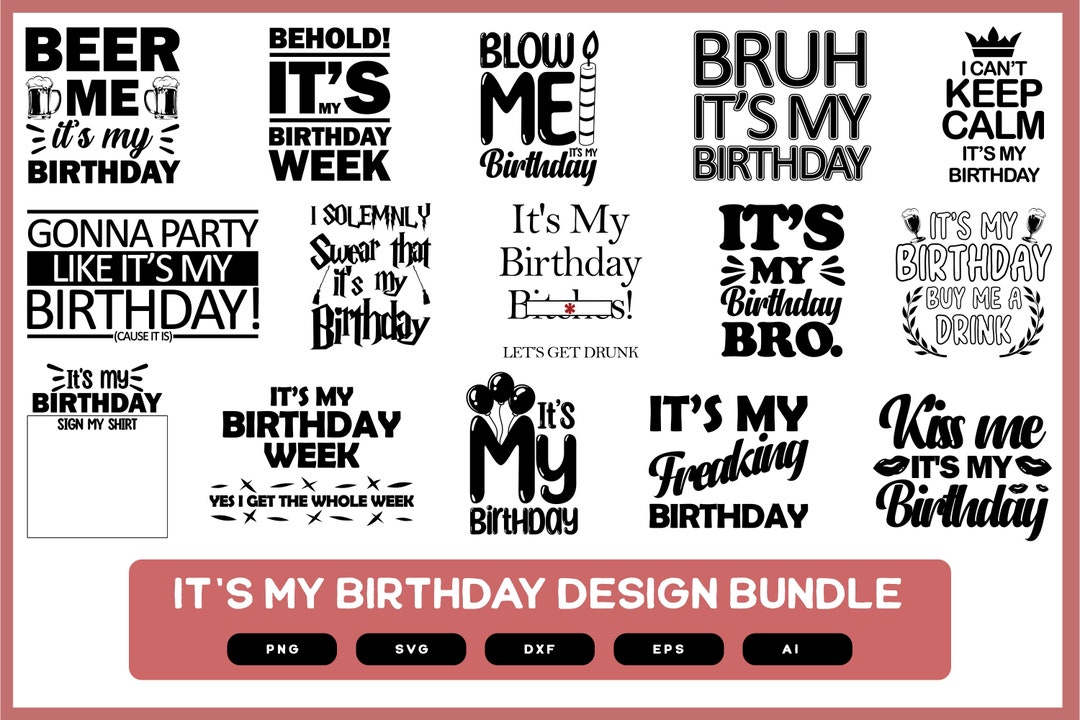 It's My Birthday Shirt It's My Birthday Saying Funny It's My Birthday