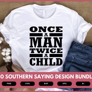 Once a man twice a child