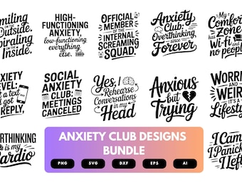 Anxiety Club SVG Bundle | Mental Health Humor Cut Files, Introvert Quote Clipart for Cricut & Sublimation
