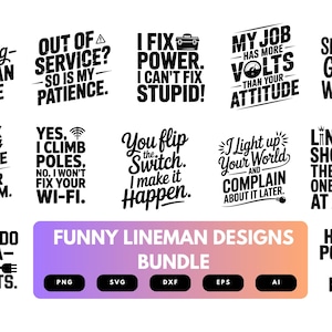 Op de afbeelding: Een verzameling zwart-witte grafische ontwerpen met humoristische citaten over het werk van een lijnwerker. De ontwerpen bevatten zinnen als "Ik repareer stroom, ik kan domheid niet repareren!" en "Schokkend goed in wat ik doe."