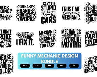 Funny Mechanic SVG Bundle | Mechanic Quotes, Auto Repair Cut Files for Cricut, Silhouette & Sublimation