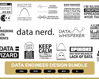 May include: A black and white design bundle for data engineers. The bundle includes 10 different designs with funny sayings about data, data engineering, and data analysis. The designs include a bell curve, a heartbeat, a data geek, a data wizard, and a data whisperer. The designs are perfect for t-shirts, mugs, stickers, and other merchandise.