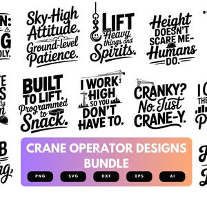 Może przedstawiać: Zestaw czarno-białych wzorów operatora dźwigu z różnymi frazami, takimi jak "Uwaga: Może się nieoczekiwanie kołysać" i "Zbudowany do podnoszenia". Zestaw zawiera formaty plików PNG, SVG, DXF, EPS i AI.