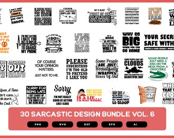 Sarcastic Design Mega Bundle Volume 6 | Sarcastic Bundle | Sarcastic Quotes | Sarcastic Design SVG | Sarcastic Shirt | Sarcastic Bundle