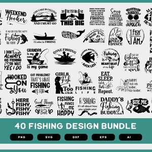May include: A set of 40 black and white fishing-themed designs. The designs include various fishing-related phrases and images, such as "Weekend Hooker", "The Lake is Calling", "Fishing Makes Me Happy", and "Daddy's Fishing Buddy".