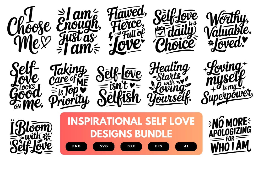 Inspirational Self Love SVG Bundle | Motivational Quotes Clipart ...