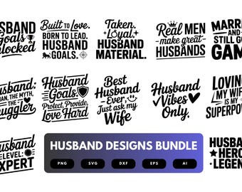 Husband SVG Bundle | Funny and Loving Husband Quotes, Couple Clipart , Silhouette Cut Files for Cricut & Sublimation