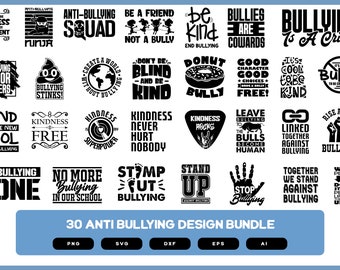 May include: A collection of 30 anti-bullying designs in black and white. The designs feature various slogans and images, such as "Bullying is a crime", "Kindness is the new cool", and "Stand up to bullying".
