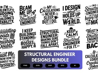 Structural Engineer SVG Bundle | Engineering Clipart, Structural Design Quote Cut Files for Cricut & Sublimation