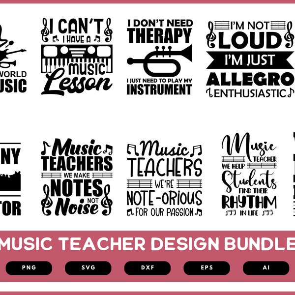 Music Teacher Design Bundle | Funny Music Teacher | Music Teacher Shirt | Music SVG | Teacher Shirt POD | Music Teacher Shirt Gifts