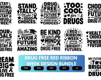 Drug Free Red Ribbon Week SVG Bundle | Drug Free Quotes, School Awareness Cut Files for Cricut, Silhouette & Sublimation