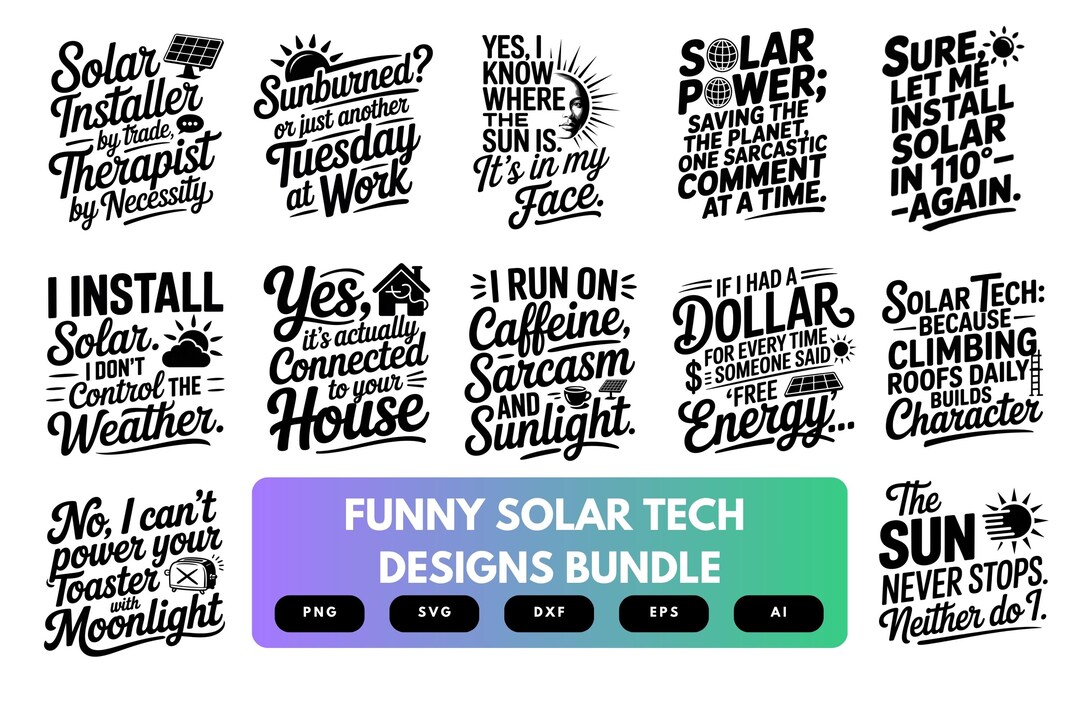 Solar Humor Signs Funny Solar Tech SVG Bundle | Renewable Energy Humor Clipart, Solar ...