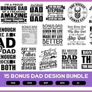 Bonus Dad Design Bundle | Step Dad Design Bundle | Bonus Dad SVG | Bonus Dad PNG | Bonus Dad EPS | Bonus Dad Shirt Design | Bonus Dad Gifts