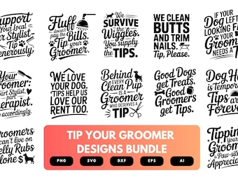 Tip Your Groomer SVG Bundle | Funny Pet Groomer Cut Files for Cricut & Sublimation
