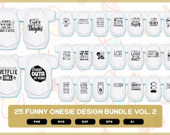 Funny Onesie Design Bundle Vol. 2 | Onesie | Onesie SVG | Baby dress | Onesie Design Vinyl | Witty Funny Onesies Designs For Babies