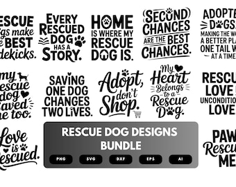 Rescue Dog SVG Bundle | Adoption Quote Clipart, Dog Rescue Cut Files for Cricut & Sublimation
