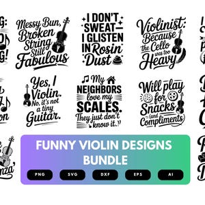 Puede incluir: Un conjunto de diseños de violín divertidos en blanco y negro con textos como "Yes, I Violin. No, it's not a tiny Guitar" y "Funny Violin Designs Bundle" en varios formatos de archivo.