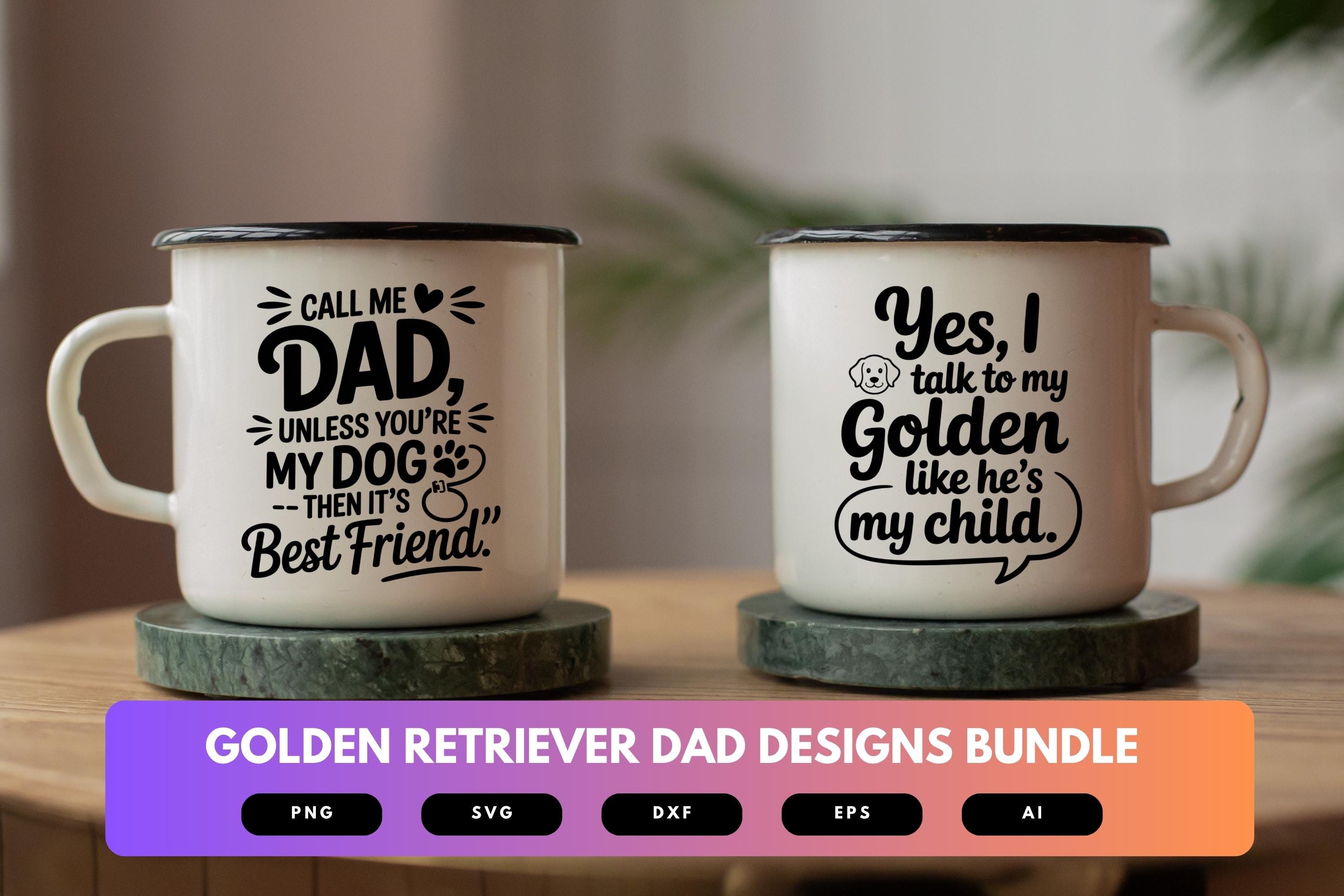Golden Retriever Dad SVG Bundle | Funny Dog Shirt Designs, Pet Lover ...