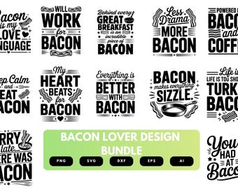 Bacon Lover SVG Bundle | Bacon Quotes, Breakfast Food Cut Files for Cricut, Silhouette & Sublimation