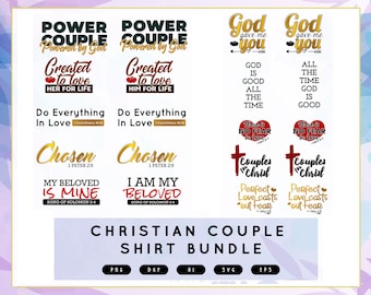 May include: A digital download bundle of Christian couple-themed designs for shirts. The designs feature gold and red text with phrases like "Power Couple", "God Gave Me You", "Chosen", and "My Beloved Is Mine".