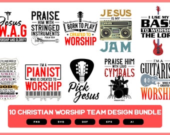 Christian Worship Team Design Bundle | Praise and Worship | Praise and Worship svg | Worship Shirts | Worship Mug | Music Instruments