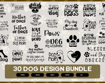 Dog Designs SVG Cut File Bundle Deal | Cut File for Cricut & Cameo Silhouette | Quote DXF Cut File