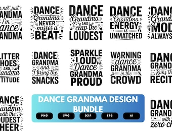 Dance Grandma SVG Bundle | Dance Clipart, Proud Grandma Silhouette Cut Files for Cricut & Sublimation